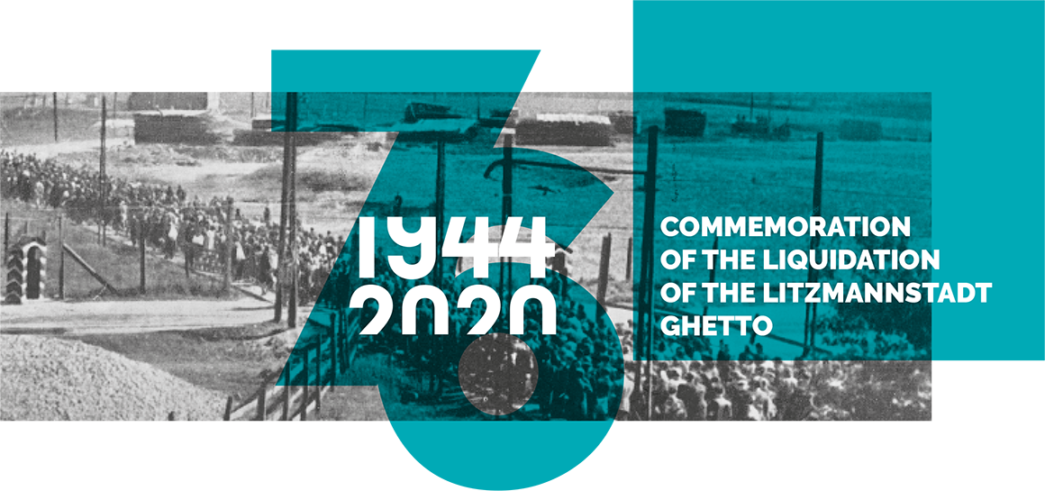 76. Anniversary of the Liquidation of the Litzmannstadt Ghetto 